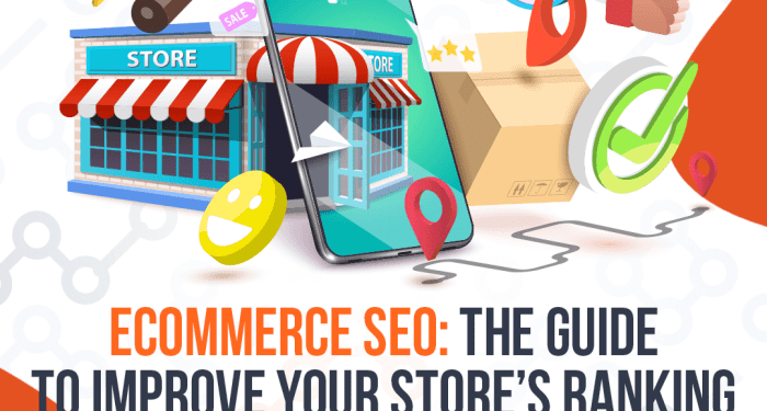 Ecommerce SEO: The Guide to Improve Your Store’s Ranking
